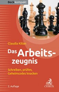 Descargar Das Arbeitszeugnis: Schreiben, prüfen, Geheimcodes knacken (Beck kompakt) pdf, epub, ebook