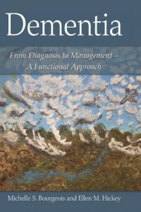 Descargar Dementia: From Diagnosis to Management – A Functional Approach pdf, epub, ebook