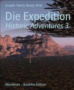 Descargar Die Expedition: Historic Adventures 3 (German Edition) pdf, epub, ebook