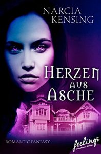 Descargar Herzen aus Asche: Romantic Fantasy pdf, epub, ebook