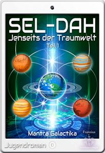 Descargar SEL-DAH: Jenseits der Traumwelt, Teil 1 pdf, epub, ebook