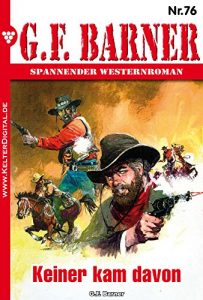 Descargar G.F. Barner 76 – Western: Keiner kam davon (German Edition) pdf, epub, ebook