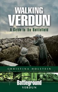 Descargar Walking Verdun: A Guide to the Battlefield (Battleground) pdf, epub, ebook