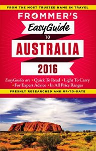 Descargar Frommer’s EasyGuide to Australia 2016 (Easy Guides) pdf, epub, ebook