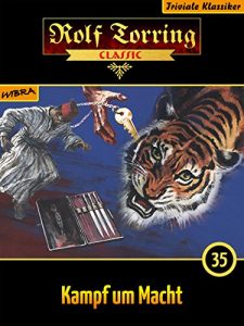 Descargar Rolf Torring 035: Kampf um Macht pdf, epub, ebook