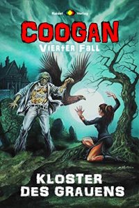 Descargar Coogan 4: Kloster des Grauens (Gruselroman) (German Edition) pdf, epub, ebook