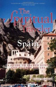 Descargar The Spiritual Traveler Spain: A Guide to Sacred Sites and Pilgrim Routes pdf, epub, ebook
