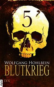 Descargar Blutkrieg – Teil 5 (Chronik der Unsterblichen) (German Edition) pdf, epub, ebook