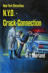 Descargar N.Y.D. – Crack-Connection: New York Detectives (German Edition) pdf, epub, ebook