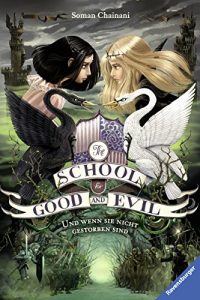 Descargar The School for Good and Evil, Band 3: Und wenn sie nicht gestorben sind (The School for Good & Evil) (German Edition) pdf, epub, ebook