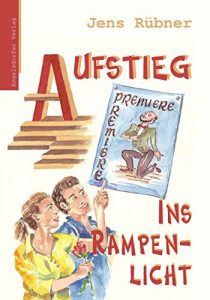 Descargar Aufstieg ins Rampenlicht (German Edition) pdf, epub, ebook