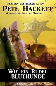 Descargar Wie ein Rudel Bluthunde: Western (German Edition) pdf, epub, ebook