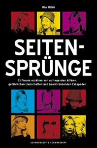 Descargar Seitensprünge: 33 Frauen erzählen von aufregenden Affären, gefährlichen Liebschaften und haarsträubenden Eskapaden (German Edition) pdf, epub, ebook