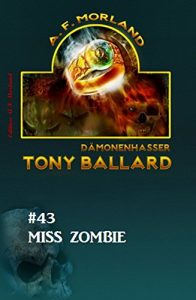 Descargar Tony Ballard #43: Miss Zombie (German Edition) pdf, epub, ebook