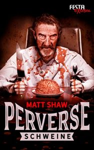 Descargar Perverse Schweine: Festa Extrem (German Edition) pdf, epub, ebook