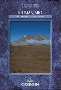 Descargar Kilimanjaro: A Complete Trekker’s Guide: Preparations, practicalities and trekking routes to the ‘Roof of Africa’ (Cicerone Mountain Walking) pdf, epub, ebook