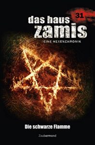 Descargar Das Haus Zamis 31 – Die schwarze Flamme (German Edition) pdf, epub, ebook