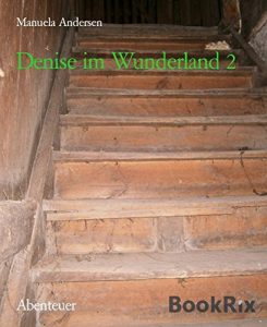 Descargar Denise im Wunderland 2 (German Edition) pdf, epub, ebook