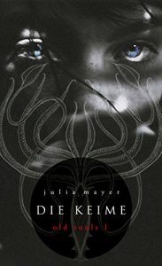 Descargar Die Keime: Old Souls I pdf, epub, ebook