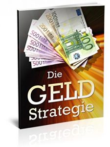 Descargar Die Geld Strategie: Machen Sie mehr aus Ihrem Geld! pdf, epub, ebook