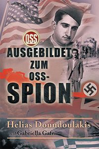 Descargar Ausgebildet zum OSS-Spion (German Edition) pdf, epub, ebook