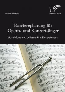 Descargar Karriereplanung für Opern- und Konzertsänger: Ausbildung – Arbeitsmarkt – Kompetenzen pdf, epub, ebook