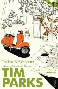 Descargar Italian Neighbours: An Englishman in Verona pdf, epub, ebook