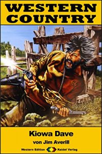 Descargar WESTERN COUNTRY 207: Kiowa Dave (Western-Reihe) (German Edition) pdf, epub, ebook