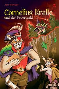 Descargar Cornelius Kralle und der Feuerwald (German Edition) pdf, epub, ebook