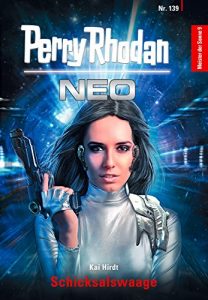 Descargar Perry Rhodan Neo 139: Schicksalswaage: Staffel: Meister der Sonne 9 von 10 (German Edition) pdf, epub, ebook