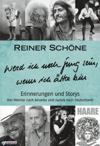 Descargar Werd ich noch jung sein, wenn ich älter bin: Erinnerungen und Storys – Von Weimar nach Amerika und zurück nach Deutschland (German Edition) pdf, epub, ebook