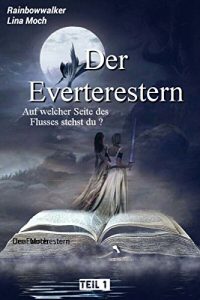 Descargar Der Everterestern: Auf welcher Seite des Flusses stehst du? (German Edition) pdf, epub, ebook