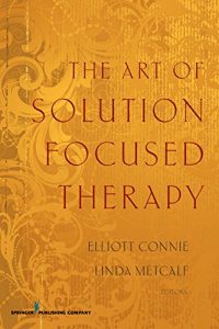 Descargar The Art of Solution Focused Therapy pdf, epub, ebook