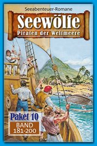 Descargar Seewölfe Paket 10: Seewölfe – Piraten der Weltmeere, Band 181 bis 200 (German Edition) pdf, epub, ebook