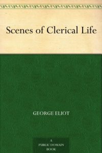 Descargar Scenes of Clerical Life (English Edition) pdf, epub, ebook