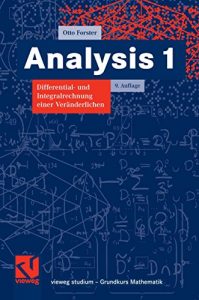 Descargar Analysis 1: Differential- und Integralrechnung einer Veränderlichen (vieweg studium; Grundkurs Mathematik) pdf, epub, ebook