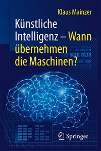 Descargar Künstliche Intelligenz – Wann übernehmen die Maschinen? (Technik im Fokus) pdf, epub, ebook