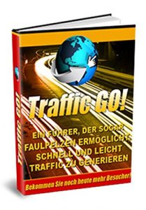 Descargar Traffic Go!: Ein Führer, der sogar Faulpelzen ermöglicht, schnell und leicht Traffic zu generieren pdf, epub, ebook