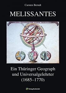 Descargar MELISSANTES. Johann Gottfried Gregorii (1685-1770). Ein Thüringer Geograph und Universalgelehrter.: Ein Thüringer Polyhistor und seine Berufsbeschreibungen … Berufskunde in Deutschla (German Edition) pdf, epub, ebook