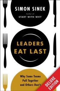 Descargar Leaders Eat Last Deluxe: Why Some Teams Pull Together and Others Don’t pdf, epub, ebook