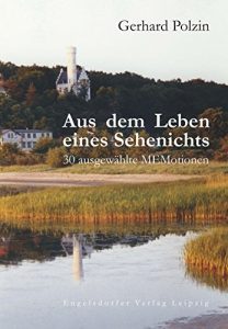 Descargar Aus dem Leben eines Sehenichts. 30 ausgewählte MEMotionen (German Edition) pdf, epub, ebook