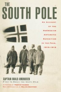 Descargar The South Pole: An Account of the Norwegian Antarctic Expedition in the Fram, 1910-1912 pdf, epub, ebook