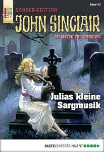 Descargar John Sinclair Sonder-Edition – Folge 043: Julias kleine Sargmusik (German Edition) pdf, epub, ebook