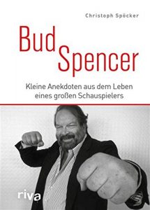 Descargar Bud Spencer: Kleine Anekdoten aus dem Leben eines großen Schauspielers pdf, epub, ebook