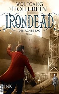 Descargar Irondead – Der achte Tag (German Edition) pdf, epub, ebook