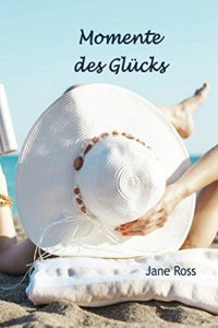 Descargar Momente des Glücks (German Edition) pdf, epub, ebook