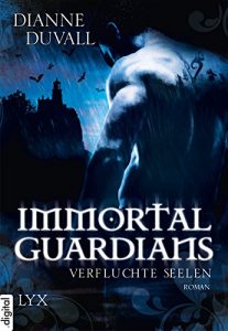 Descargar Immortal Guardians – Verfluchte Seelen (Immortal-Guardians-Reihe 3) (German Edition) pdf, epub, ebook