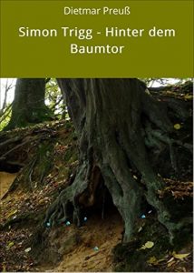 Descargar Simon Trigg – Hinter dem Baumtor pdf, epub, ebook