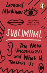 Descargar Subliminal: The New Unconscious and What it Teaches Us pdf, epub, ebook