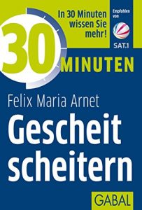 Descargar 30 Minuten Gescheit scheitern (German Edition) pdf, epub, ebook